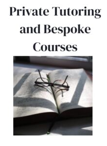 Private tutoring and bespoke courses